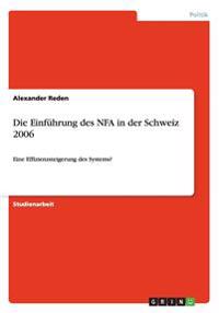 Die Einfuhrung des NFA in der Schweiz 2006