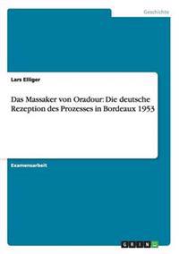 Das Massaker von Oradour