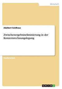 Zwischenergebniseliminierung in der Konzernrechnungslegung