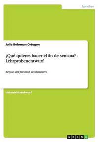 ¿Qué quieres hacer el fin de semana? - Lehrprobenentwurf