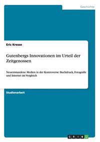 Gutenbergs Innovationen im Urteil der Zeitgenossen