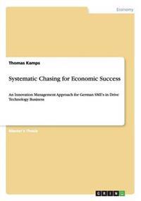 Systematic Chasing for Economic Success