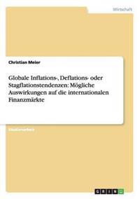 Globale Inflations-, Deflations- oder Stagflationstendenzen
