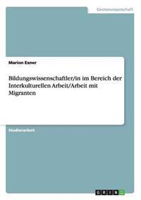 Bildungswissenschaftler/in im Bereich der Interkulturellen Arbeit/Arbeit mit Migranten