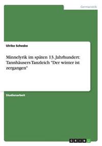Minnelyrik im spaten 13. Jahrhundert