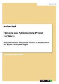 Planning and Administering Project Contracts