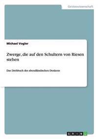 Zwerge, die auf den Schultern von Riesen stehen