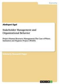 Stakeholder Management and Organizational Behavior