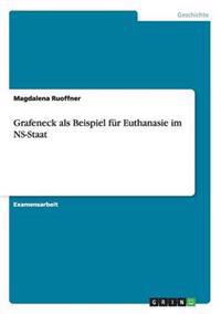 Grafeneck als Beispiel für Euthanasie im NS-Staat