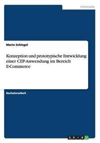 Konzeption und prototypische Entwicklung einer CEP-Anwendung im Bereich E-Commerce