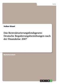 Das Restrukturierungsfondsgesetz