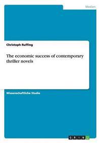 The economic success of contemporary thriller novels