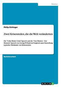 Zwei Krisenreden, die die Welt veränderten