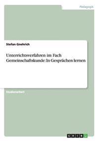 Unterrichtsverfahren im Fach Gemeinschaftskunde