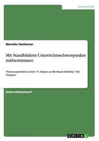 Mit Standbildern Unterrichtsschwerpunkte mitbestimmen