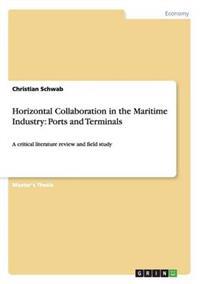 Horizontal Collaboration in the Maritime Industry