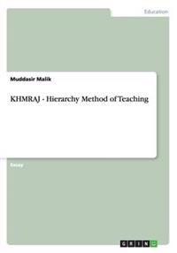 KHMRAJ - Hierarchy Method of Teaching
