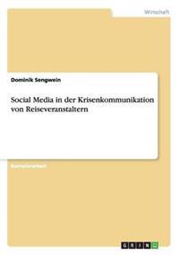Social Media in der Krisenkommunikation von Reiseveranstaltern