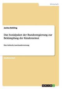 Das Sozialpaket der Bundesregierung zur Bekämpfung der Kinderarmut