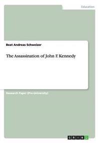 The Assassination of John F. Kennedy