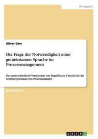 Die Frage der Notwendigkeit einer gemeinsamen Sprache im Prozessmanagement
