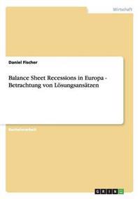 Balance Sheet Recessions in Europa