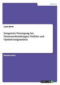 Integrierte Versorgung bei Demenzerkrankungen