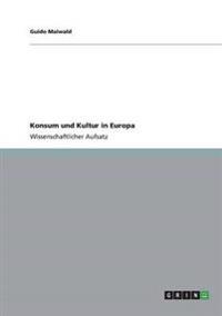 Konsum und Kultur in Europa