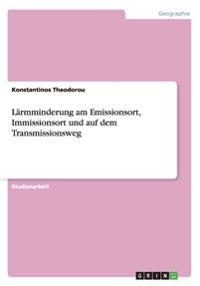 Lärmminderung am Emissionsort, Immissionsort und auf dem Transmissionsweg