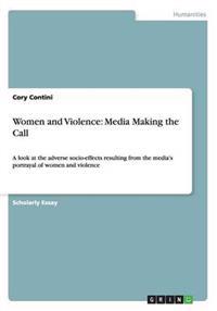 Women and Violence: Media Making the Call