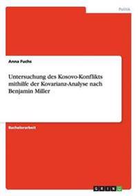 Untersuchung des Kosovo-Konflikts mithilfe der Kovarianz-Analyse nach Benjamin Miller