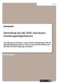 Darstellung des §8c KStG und dessen Gestaltungsmöglichkeiten