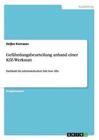 Gefährdungsbeurteilung anhand einer KfZ-Werkstatt