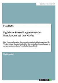 Figürliche Darstellungen sexueller Handlungen bei den Moche