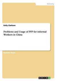 Problems and Usage of PFP for informal Workers in China