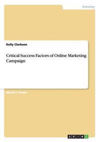 Critical Success Factors of Online Marketing Campaign