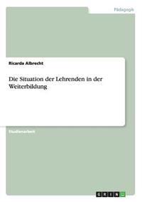 Die Situation der Lehrenden in der Weiterbildung