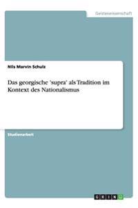 Das Georgische 'supra' ALS Tradition Im Kontext Des Nationalismus