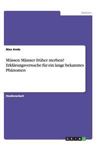 Müssen Männer früher sterben? Erklärungsversuche für ein lange bekanntes Phänomen