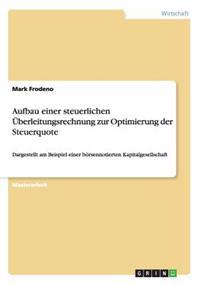Bokomslag for "Aufbau einer steuerlichen Überleitungsrechnung zur Optimierung der Steuerquote"
