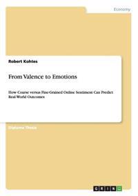 From Valence to Emotions
