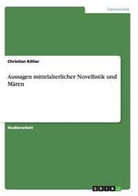Aussagen mittelalterlicher Novellistik und Mären
