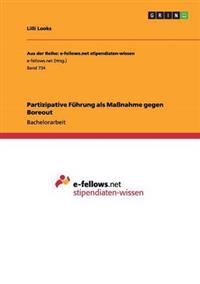 Partizipative Führung als Maßnahme gegen Boreout