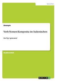 Verb-Nomen-Komposita im Italienischen