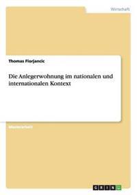 Die Anlegerwohnung im nationalen und internationalen Kontext