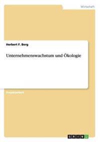 Unternehmenswachstum und Ökologie