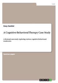 A Cognitive-Behavioral Therapy Case Study