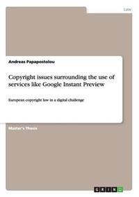 Copyright issues surrounding the use of services like Google Instant Preview