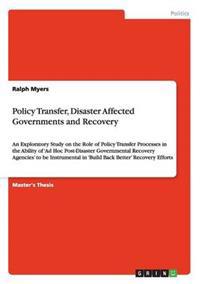 Policy Transfer, Disaster Affected Governments and Recovery