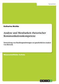 Analyse und Messbarkeit rhetorischer Kommunikationskompetenz
